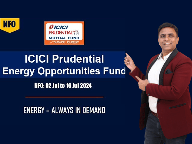 ICICI Prudential Energy Opportunities Fund NFO